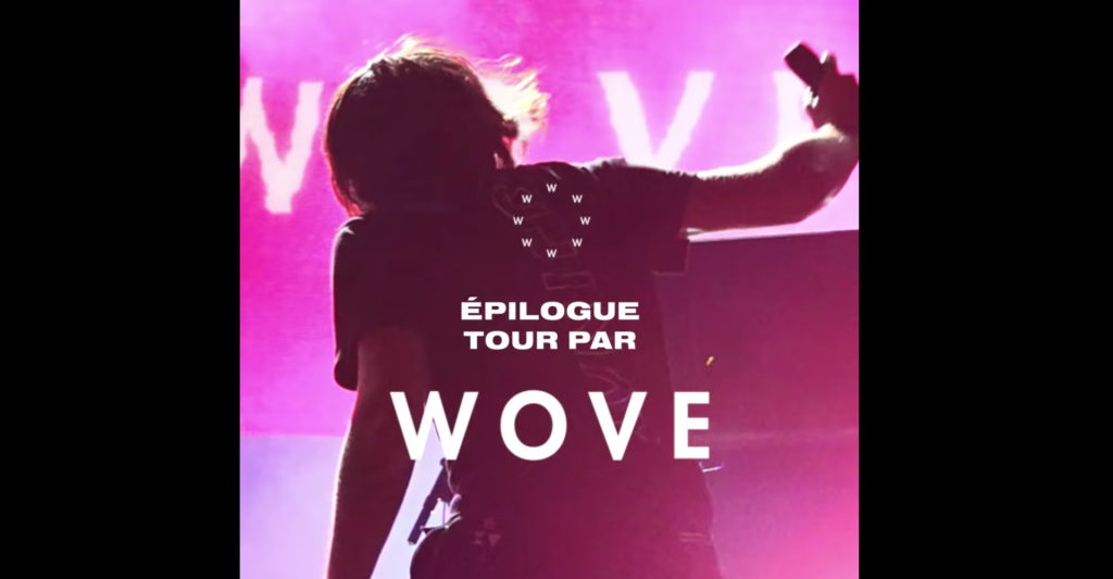 Epilogue Tour #1 - Wove Collective - Montendre