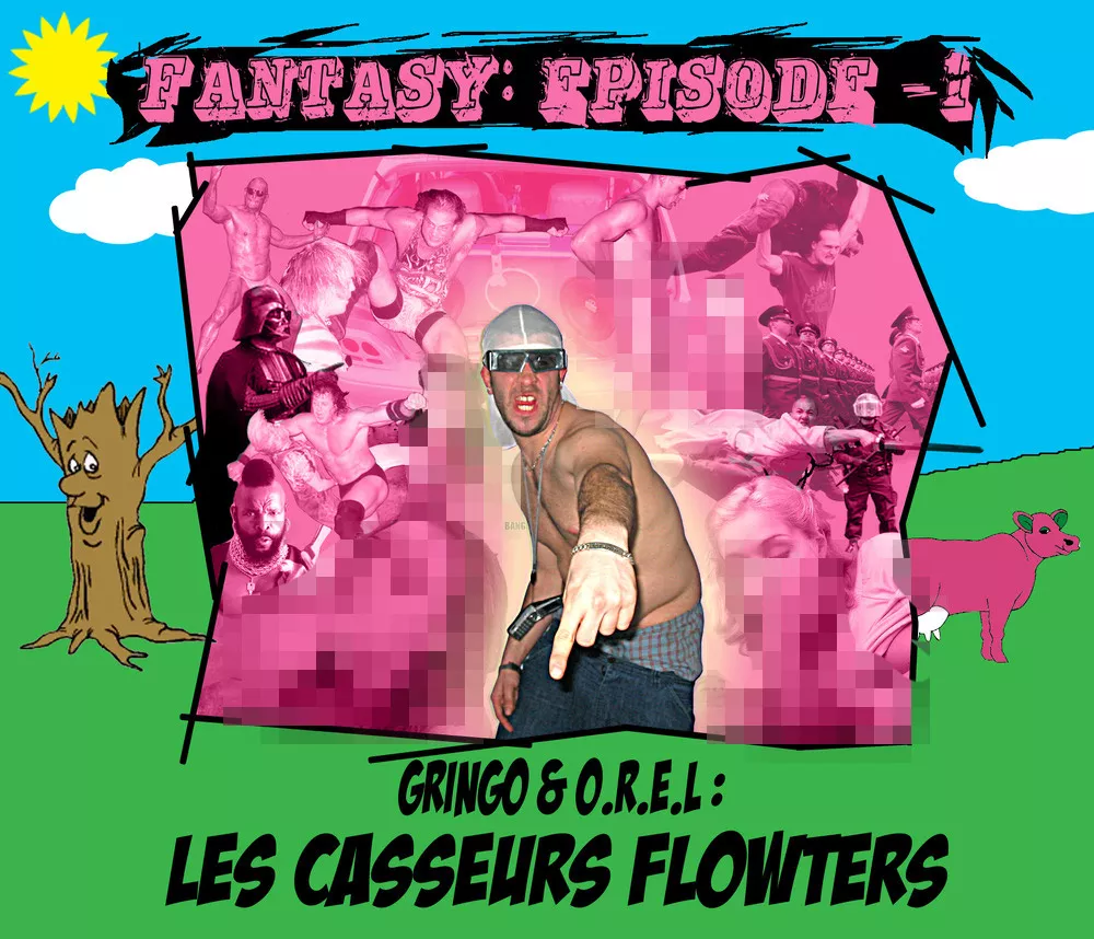 Casseurs Flowters - Fantasy Mixtape